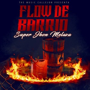 Flow de Barrio (Explicit)