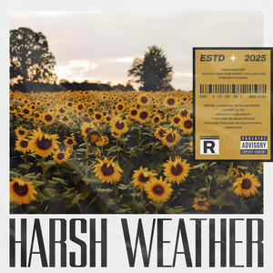 Harsh Weather (Explicit)