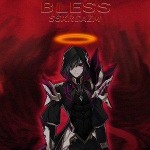 Bless (Explicit)