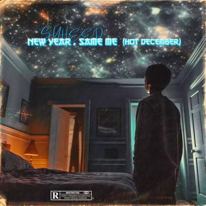 New Year Same Me (HOT DECEMBER) [Explicit]