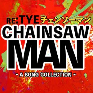 Chainsaw Man - A Song Collection (Explicit)