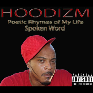 Poetic Rhymes of My Life (Spoken Word) [Explicit]