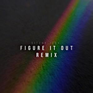 Figure It Out (Remix) [Explicit]