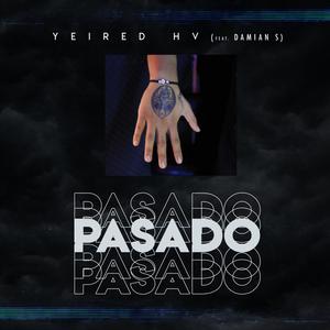Pasado(feat. Damian S) (Explicit)