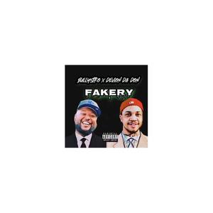 Fakery (feat. Devion Da Don) [Explicit]