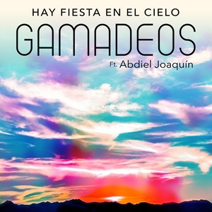 Hay Fiesta en el Cielo (feat. Abdiel Joaquín)