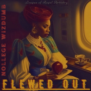 Flewed Out (Explicit)