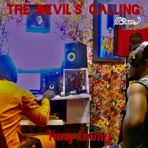 The Devil's calling (Remix) [Explicit]