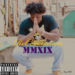 ReCoronation MMXIX (Explicit)