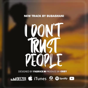 I don't trust people