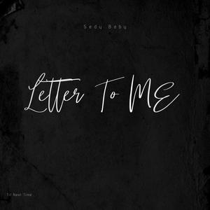 Letter To Me (Explicit)