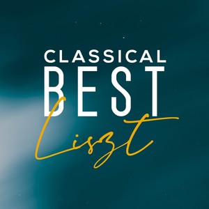 Classical Best Liszt