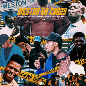 Weston Go Crazy (Explicit)
