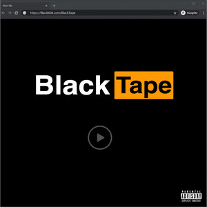 Black Tape (Explicit)