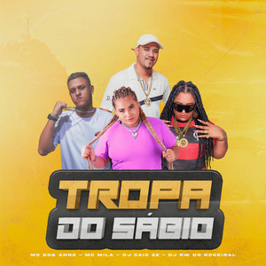 Tropa do Sábio (Explicit)