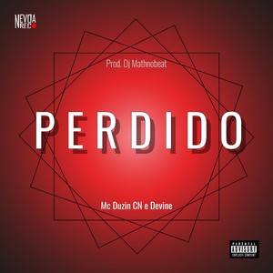 Nevoa - PERDIDO (Explicit)