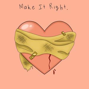 Make it Right (feat. Levi the Kid) [Explicit]