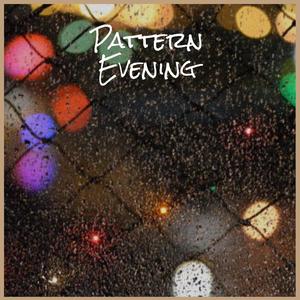 Pattern Evening