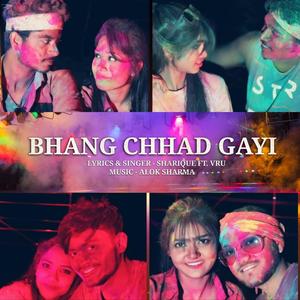 Bhang Chhad Gayi (feat. Sharique)