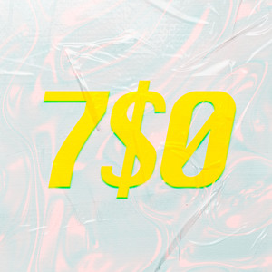 7$0 (Explicit)