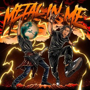 Metal In Me (feat. Wise One) (Explicit)