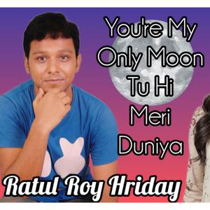 You're My Only Moon (Tu Hi Meri Duniya)
