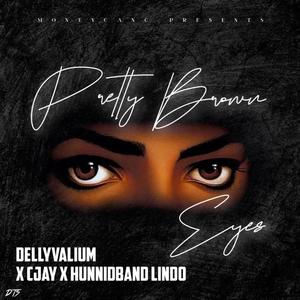 Pretty Brown Eyes (feat. Hunnidbandlindo & Dellyvalium) (Explicit)