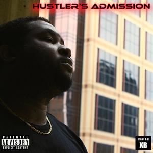 Hustler's Admission (Explicit)