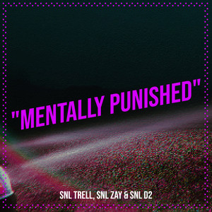 "Mentally Punished" (Explicit)