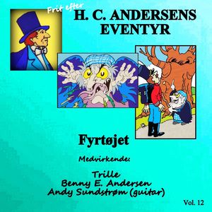 H. C. Andersens Eventyr (Vol. 12)