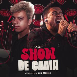 MTG - Show De Cama (Remix)