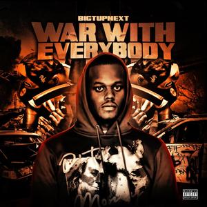 War With Everybody (Deluxe) [Explicit]