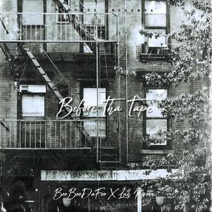 Before Tha Tape (feat. Luh Kwonn) (Explicit)
