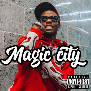 Magic City (Explicit)