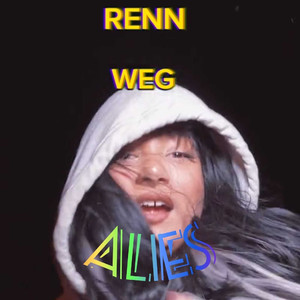 Renn Weg (Explicit)