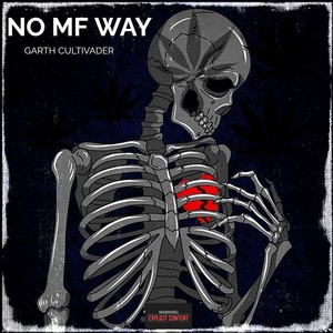 No Mf Way (Explicit)