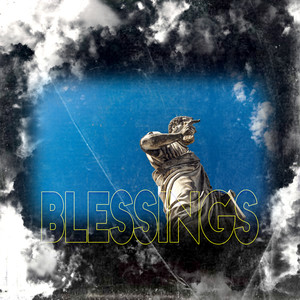 BLESSINGS (Explicit)