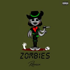 Zombies (Explicit)