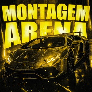 MONTAGEM ARENA - Ultra Slowed