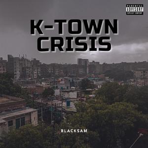 K-Town Crisis (Explicit)