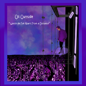 Watch Me Fall Apart From a Distance