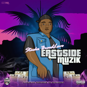 Eastside Muzik (Explicit)