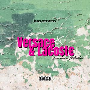 Versace & Lacoste (Explicit)