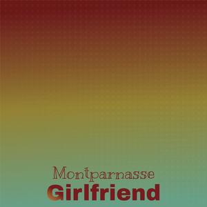 Montparnasse Girlfriend