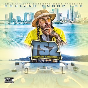 Tropical Struggle 2 (Explicit)