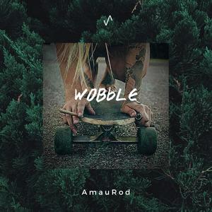 Wobble