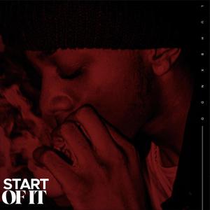 Start Of It (Explicit)