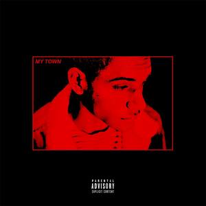 My Town (Explicit)