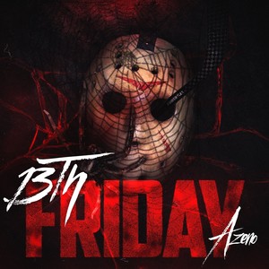 13th Friday (Explicit)