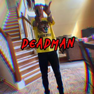 Deadman (Explicit)